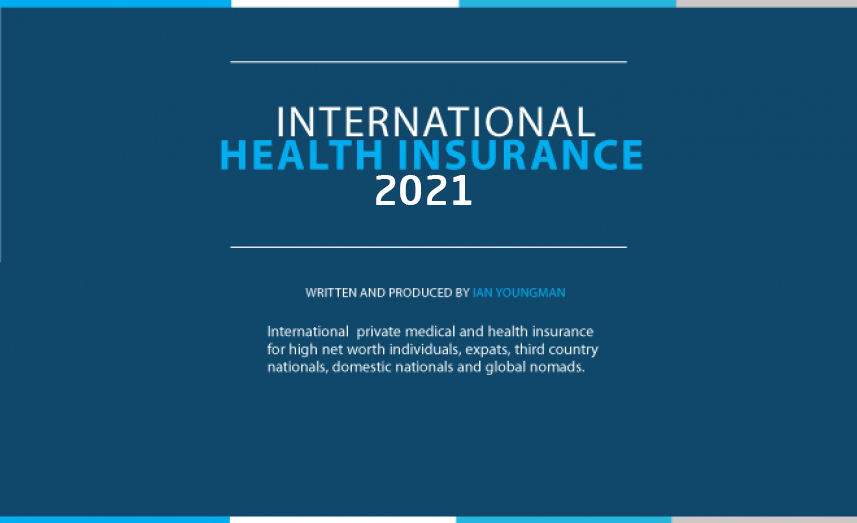 iPMI Report: International Health Insurance (IPMI) 2021